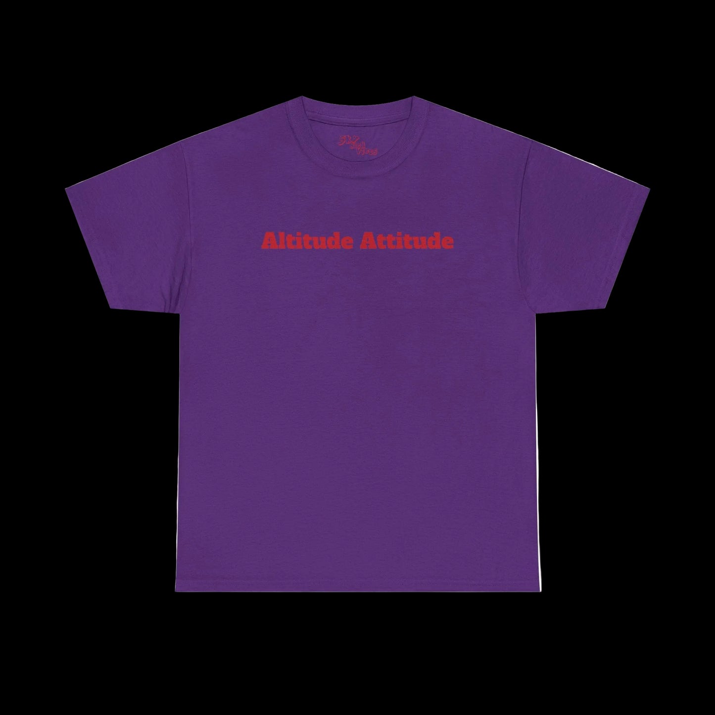 Altitude Attitude - Sky High Vibes "Uplifting" Heavy Cotton Tee